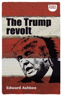 Cover The Trump revolt
