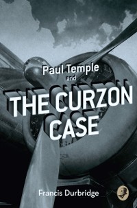 Cover Paul Temple and the Curzon Case