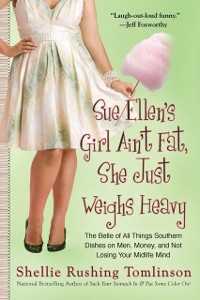 Cover Sue Ellen's Girl Ain't Fat, She Just Weighs Heavy