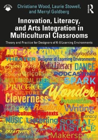 Cover Innovation, Literacy, and Arts Integration in Multicultural Classrooms