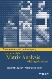 Cover Solutions Manual to accompany Fundamentals of Matrix Analysis with Applications