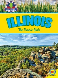 Cover Illinois: The Prairie State