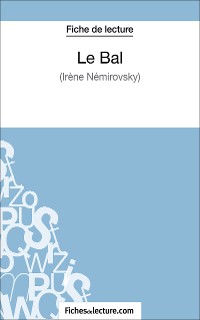 Cover Le Bal d'Irène Némirovsky (Fiche de lecture)