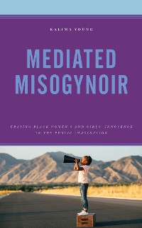Cover Mediated Misogynoir