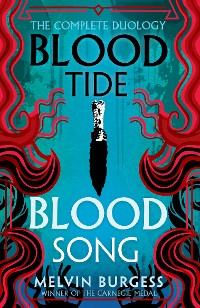 Cover Bloodtide & Bloodsong: The Complete Duology