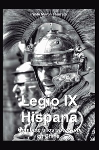Cover Legio IX Hispana. Combate a los Spectrum en China