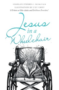 Cover Jesus in a Wheelchair