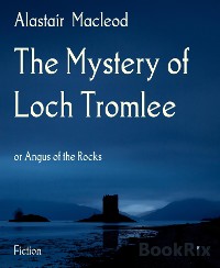 Cover The Mystery of Loch Tromlee