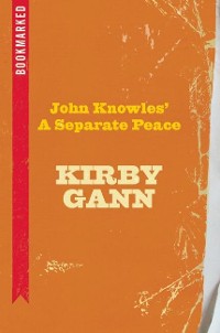 Cover John Knowles' A Separate Peace: Bookmarked