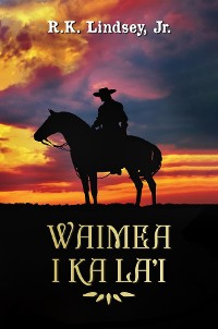 Cover Waimea I Ka La'i