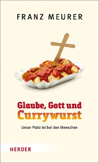 Cover Glaube, Gott und Currywurst