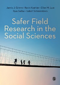 Cover Safer Field Research in the Social Sciences