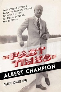 Cover Fast Times of Albert Champion