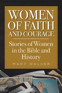 Cover Women of Faith and Courage