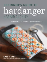 Cover Beginner's Guide to Hardanger Embroidery