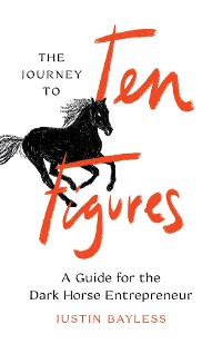 Cover The Journey to Ten Figures