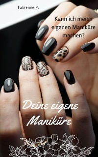 Cover Deine eigene Maniküre