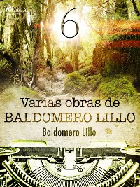 Cover Varias obras de Baldomero Lillo VI