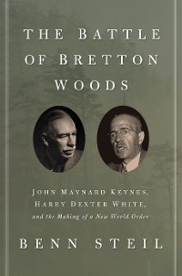 Cover The Battle of Bretton Woods
