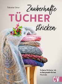 Cover Zauberhafte Tücher stricken