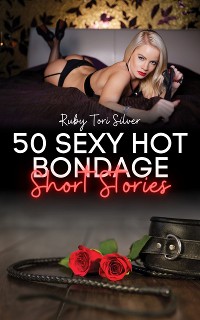 Cover 50 Sexy Hot Bondage Short Stories