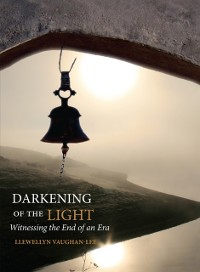 Cover Darkening of the Light : Witnessing the End of an Era