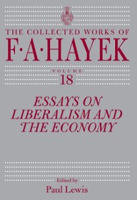 Cover Essays on Liberalism and the Economy, Volume 18