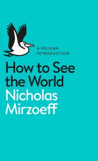 Cover How to See the World