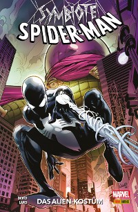 Cover Symbiote Spider-Man, Band 1 - Das Alien-Kostüm
