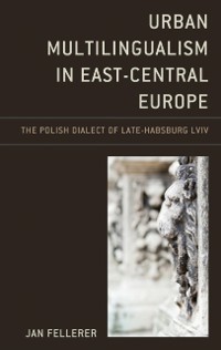 Cover Urban Multilingualism in East-Central Europe
