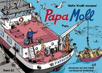 Cover Papa Moll - Volle Kraft voraus!