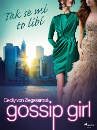 Cover Gossip Girl: Tak se mi to líbí (5. díl)