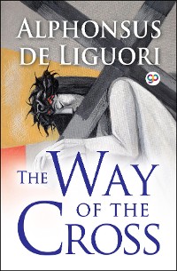 Cover The Way of the Cross (Illustrated Edition)