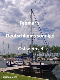 Cover Fehmarn, Deutschlands sonnige Ostseeinsel