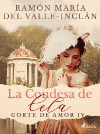 Cover La Condesa de Cela (Corte de Amor IV)