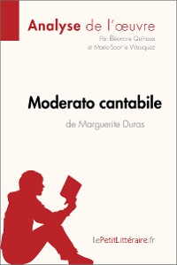 Cover Moderato cantabile de Marguerite Duras (Analyse de l'œuvre)