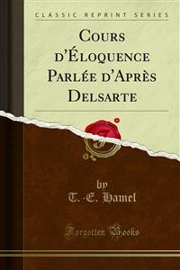 Cover Cours d'Éloquence Parlée d'Après Delsarte