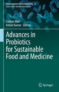 Cover Advances in Probiotics for Sustainable Food and Medicine