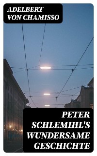Cover Peter Schlemihl's wundersame Geschichte