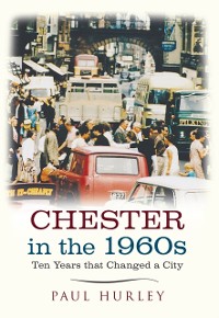 Cover Chester in the 1960s