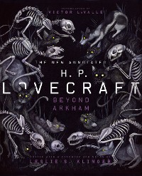 Cover The New Annotated H.P. Lovecraft: Beyond Arkham (The Annotated Books)