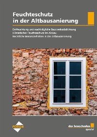 Cover der bauschaden Spezial Feuchteschutz in der Altbausanierung