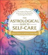 Cover Astrological Guide to Self-Care