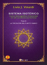 Cover SISTEMA ISOTÉRICO – Curso Monográfico Elemental en 48 Lecciones – Tomo III (EN ESPAÑOL)