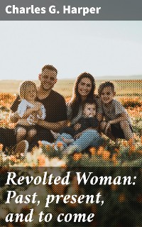 Cover Revolted Woman: Past, present, and to come