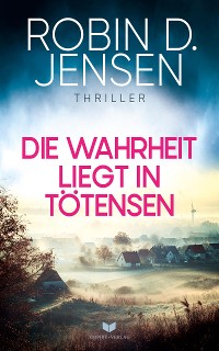 Cover Die Wahrheit liegt in Tötensen