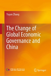 Cover The Change of Global Economic Governance and China