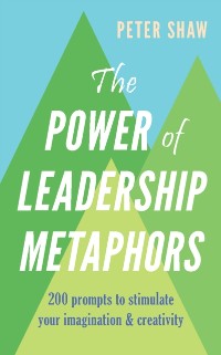 Cover Power of Leadership Metaphors