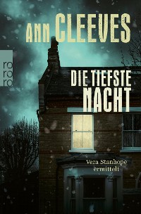 Cover Die tiefste Nacht: Vera Stanhope ermittelt