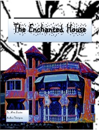 Cover The Enchanted House